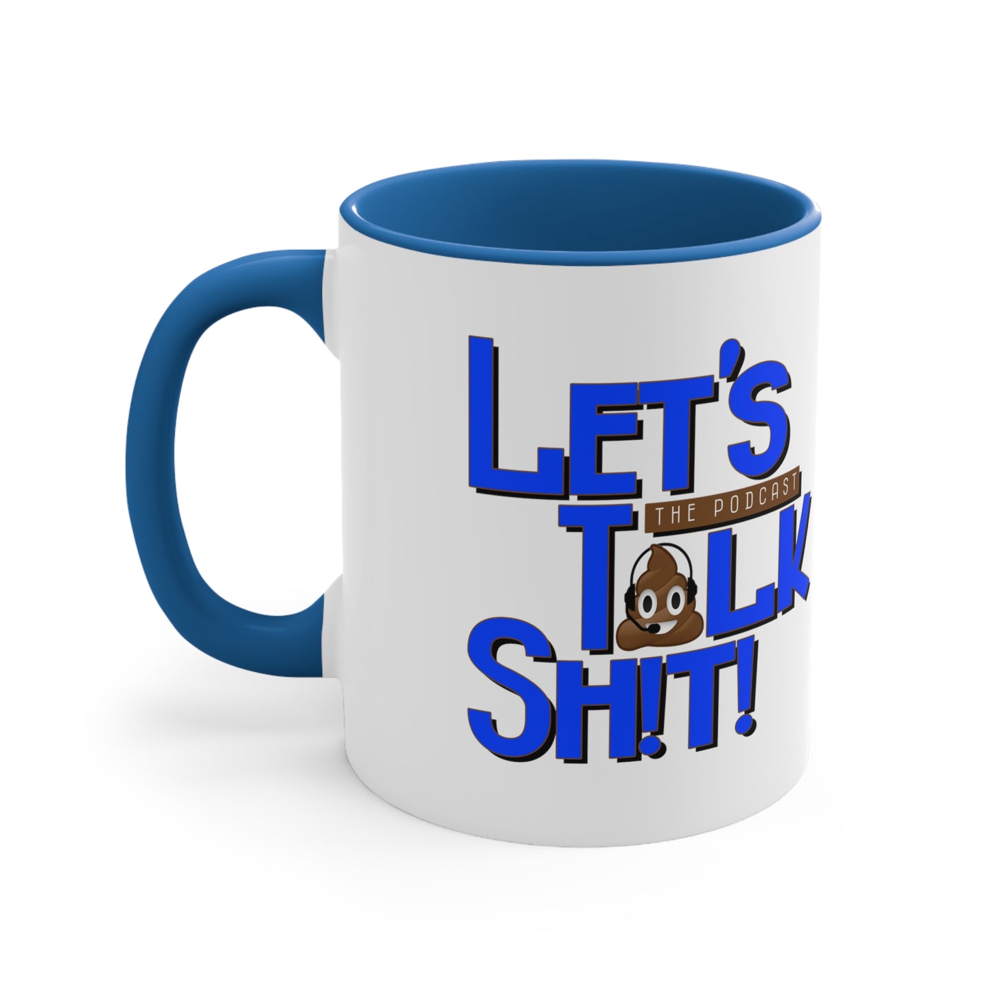 Let's Talk Sh!t Podcast 2-Tone Coffee Mug, 11oz