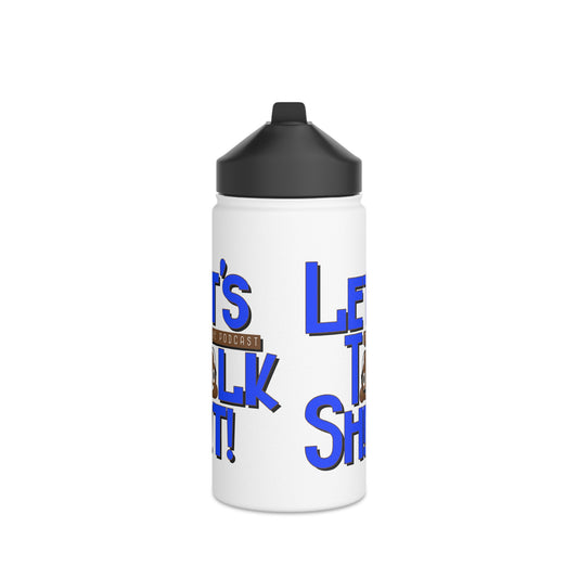 Let's Talk Sh!t Podcast Stainless Steel Water Bottle, Standard Lid