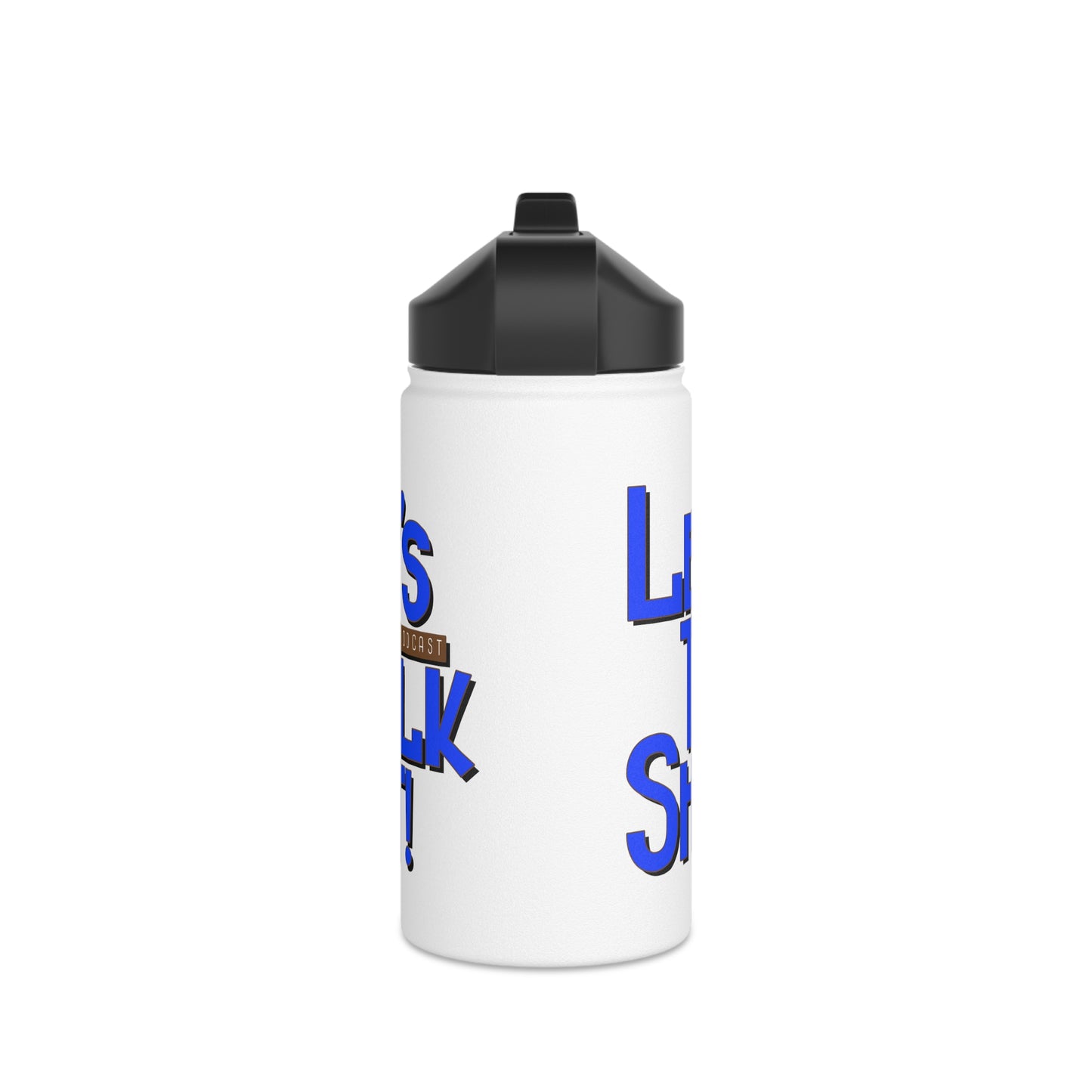 Let's Talk Sh!t Podcast Stainless Steel Water Bottle, Standard Lid