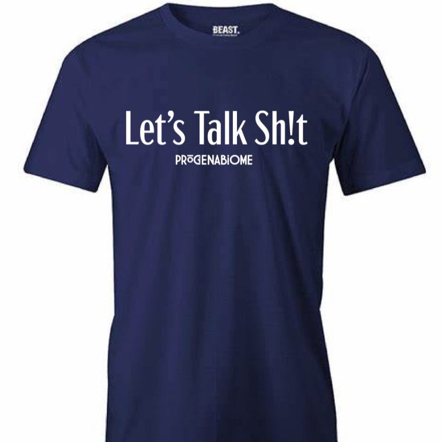 Let's Talk Sh!t Blue Tee